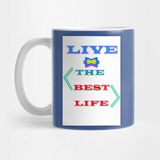 Unleash Your Potential: Embrace the Best Life Mug